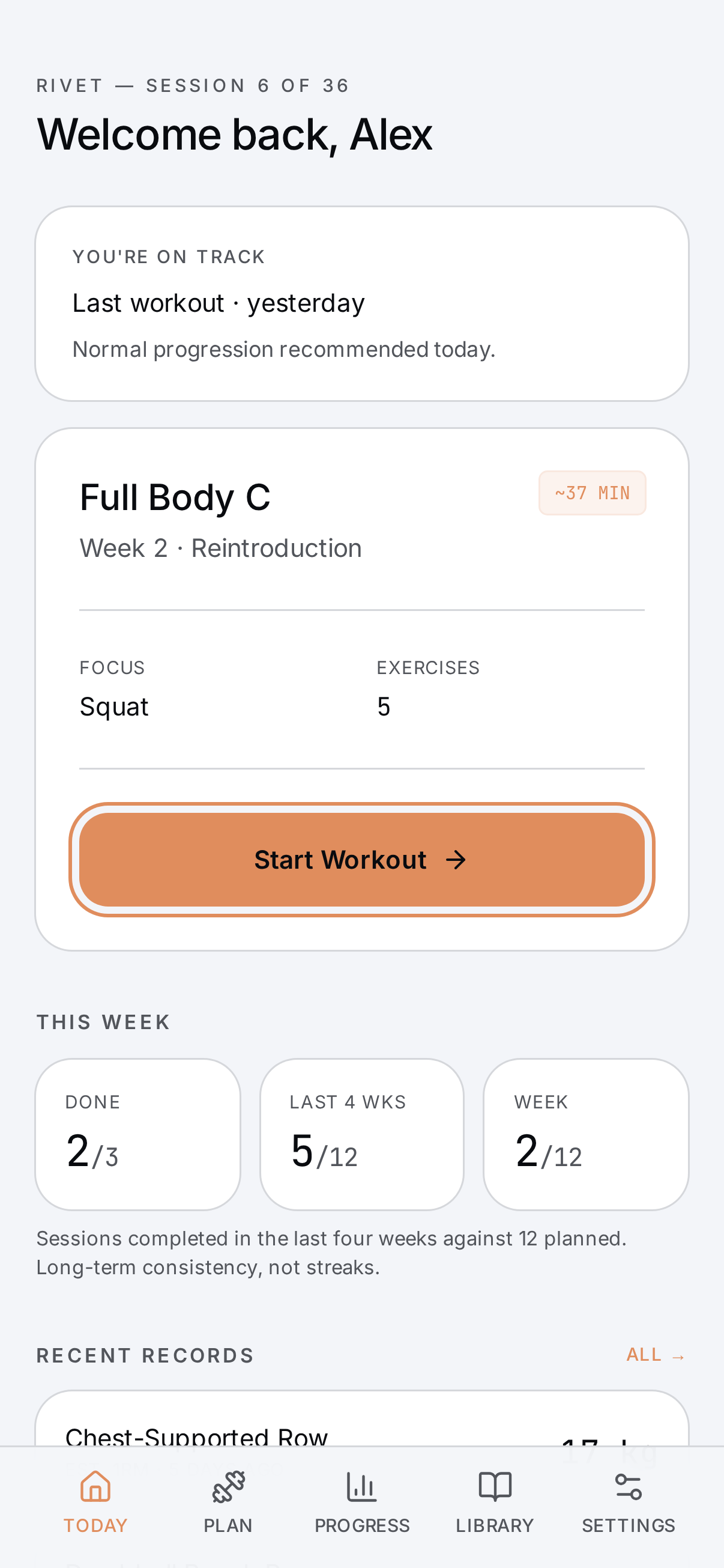 Rivet today screen showing the next recommended session and four-week consistency